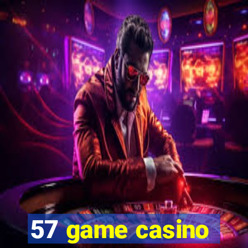 57 game casino